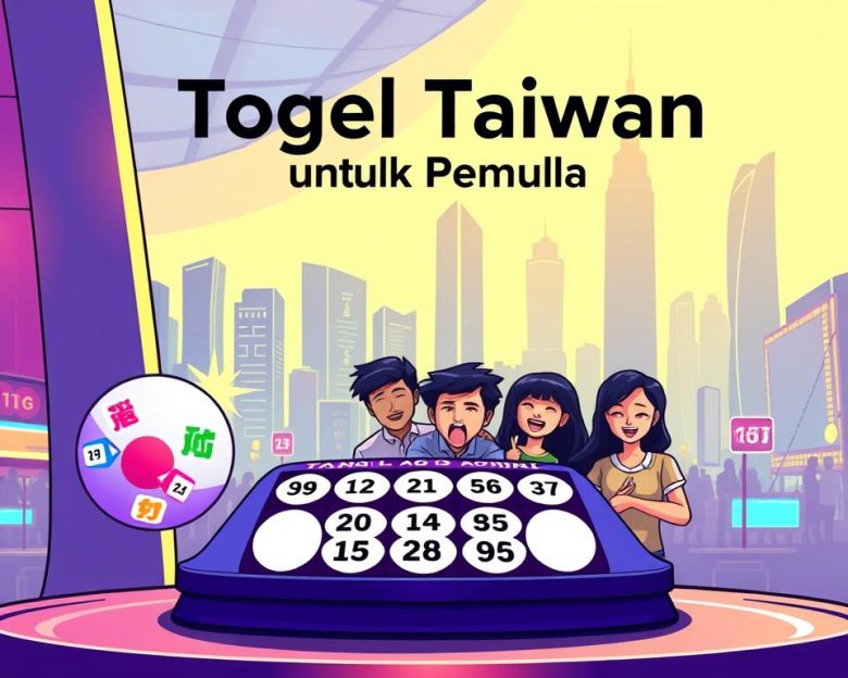 Panduan Bermain Togel Taiwan